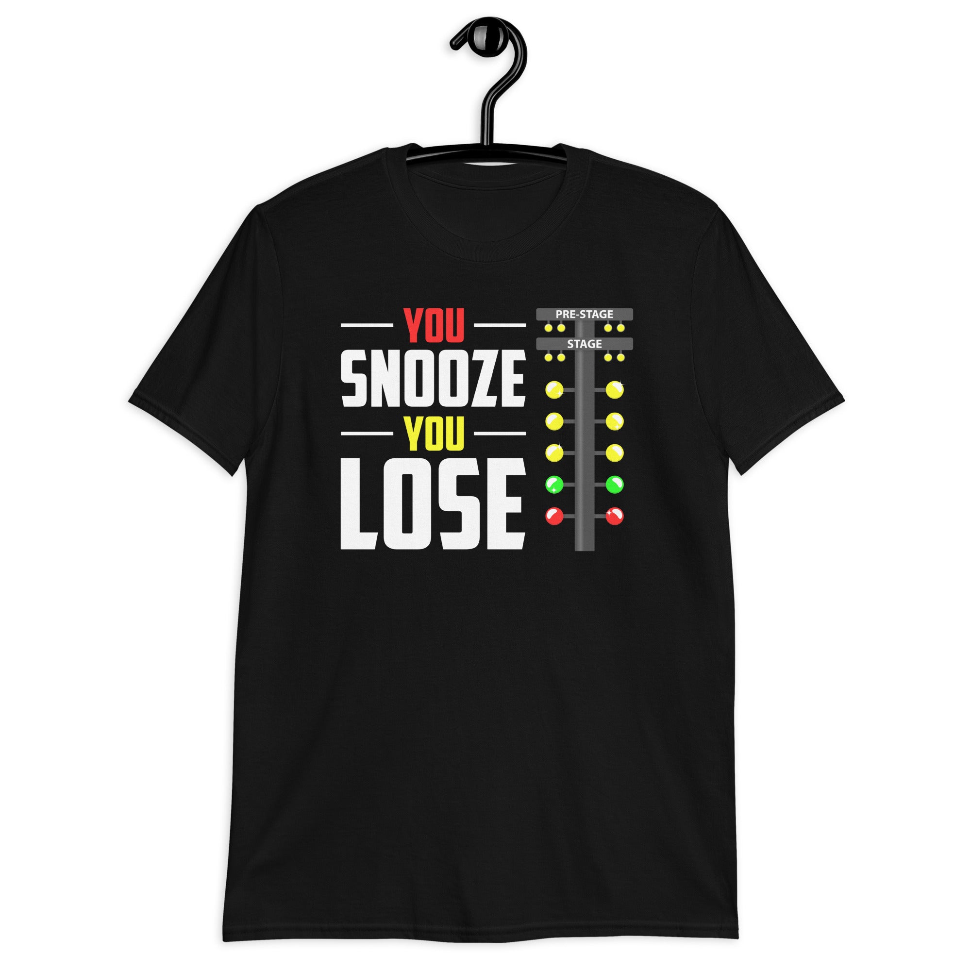 you snooze you lose T-Shirt