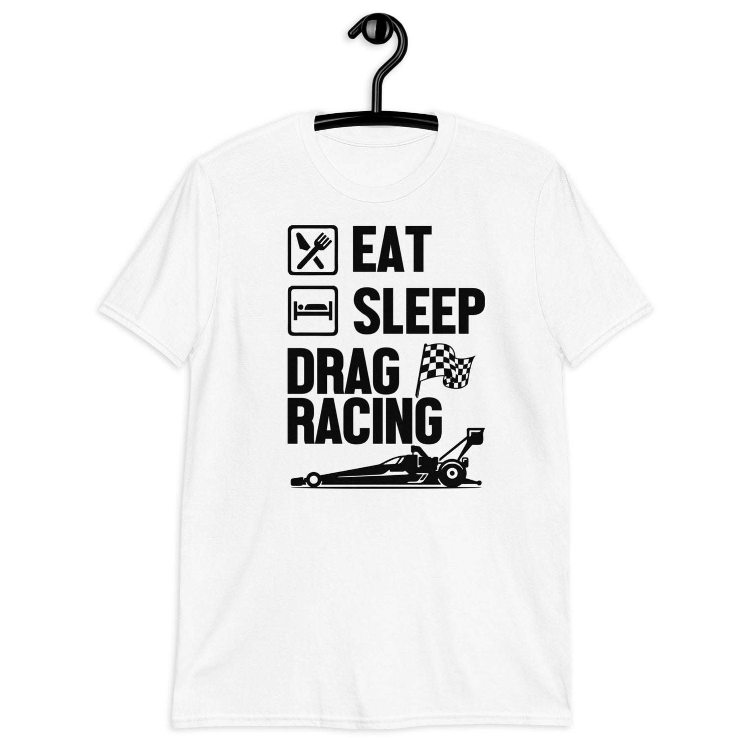 eat sleep drag racing T-Shirt